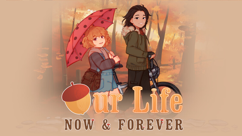 Our Life: Now and Forever Download